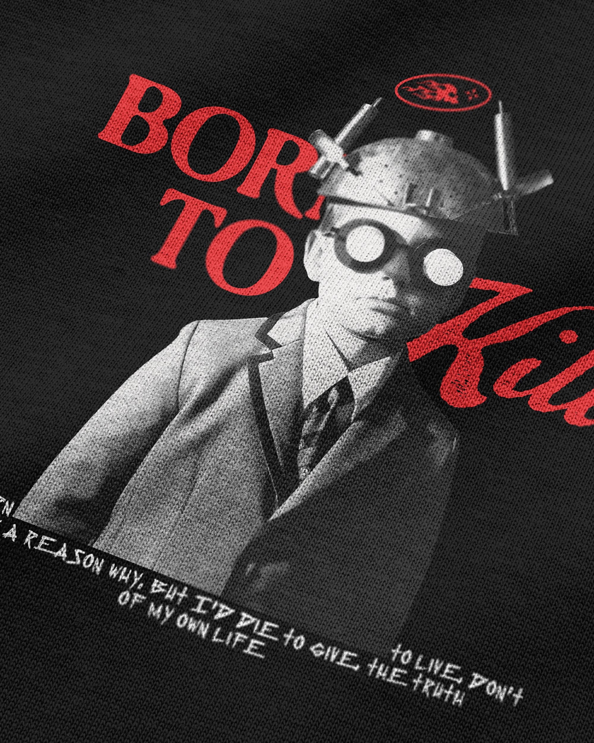 Born To Kill - Unisex Oversized T-shirt