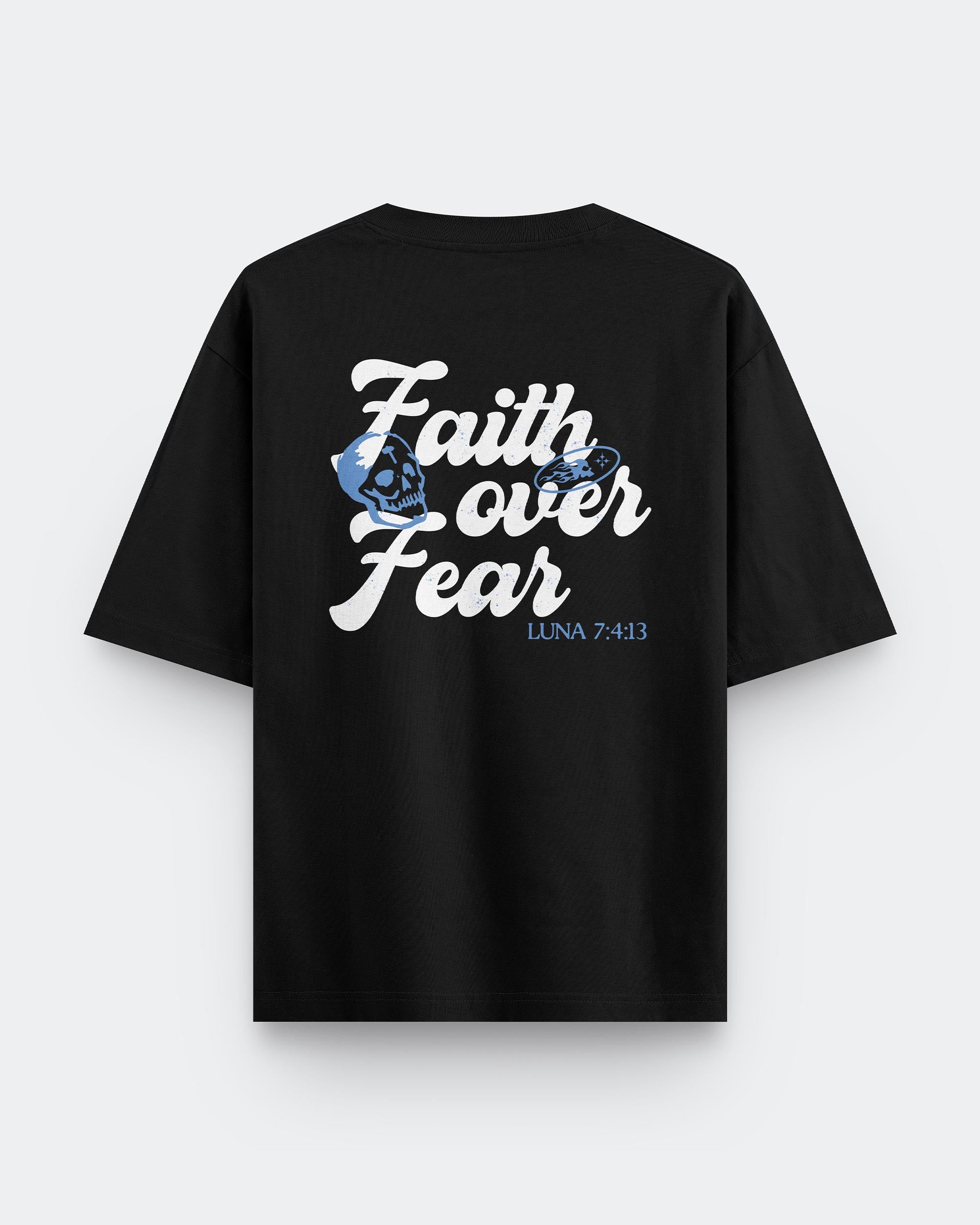 Faith Over Fear - Unisex Oversized T-shirt