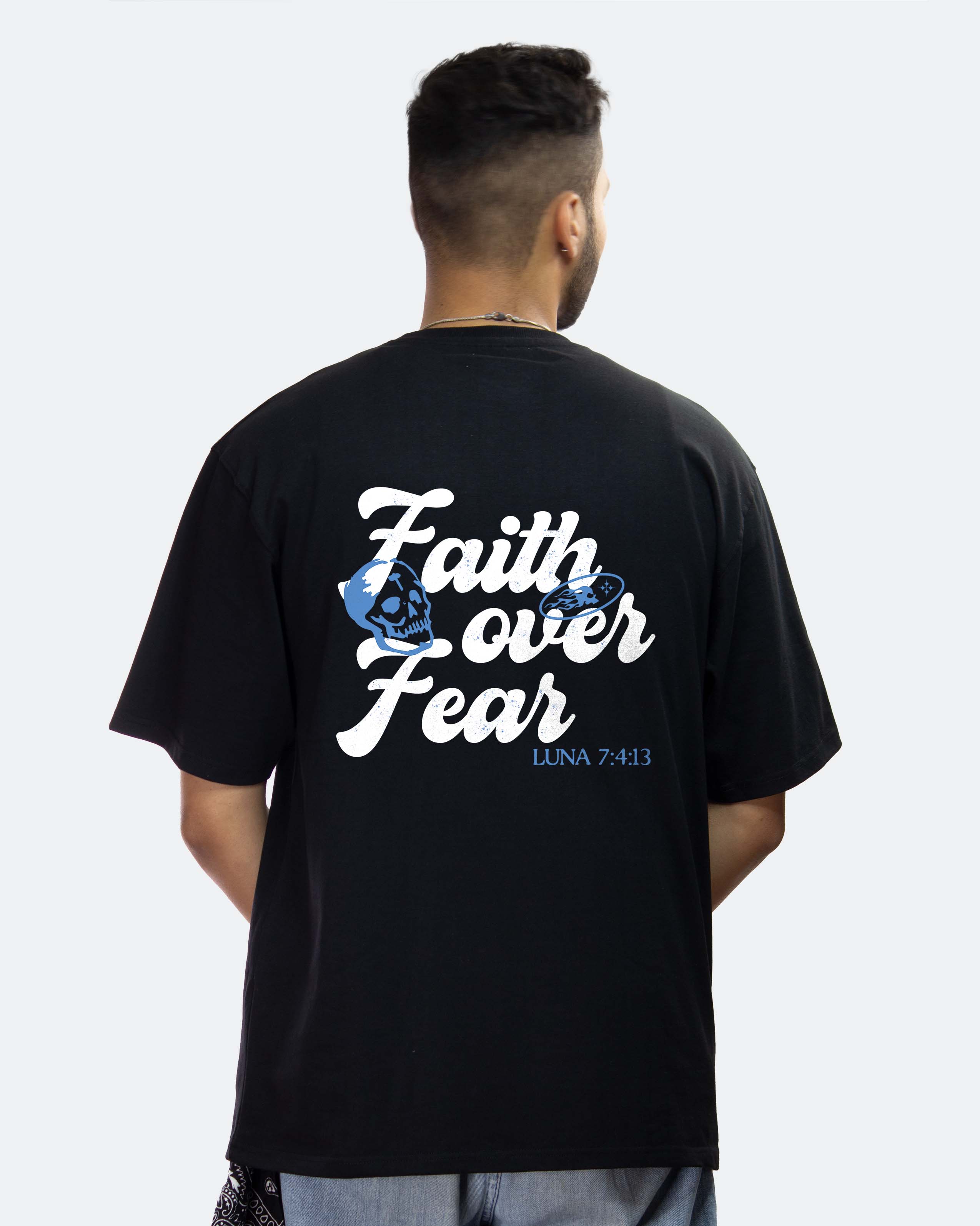 Faith Over Fear Oversized T-shirt