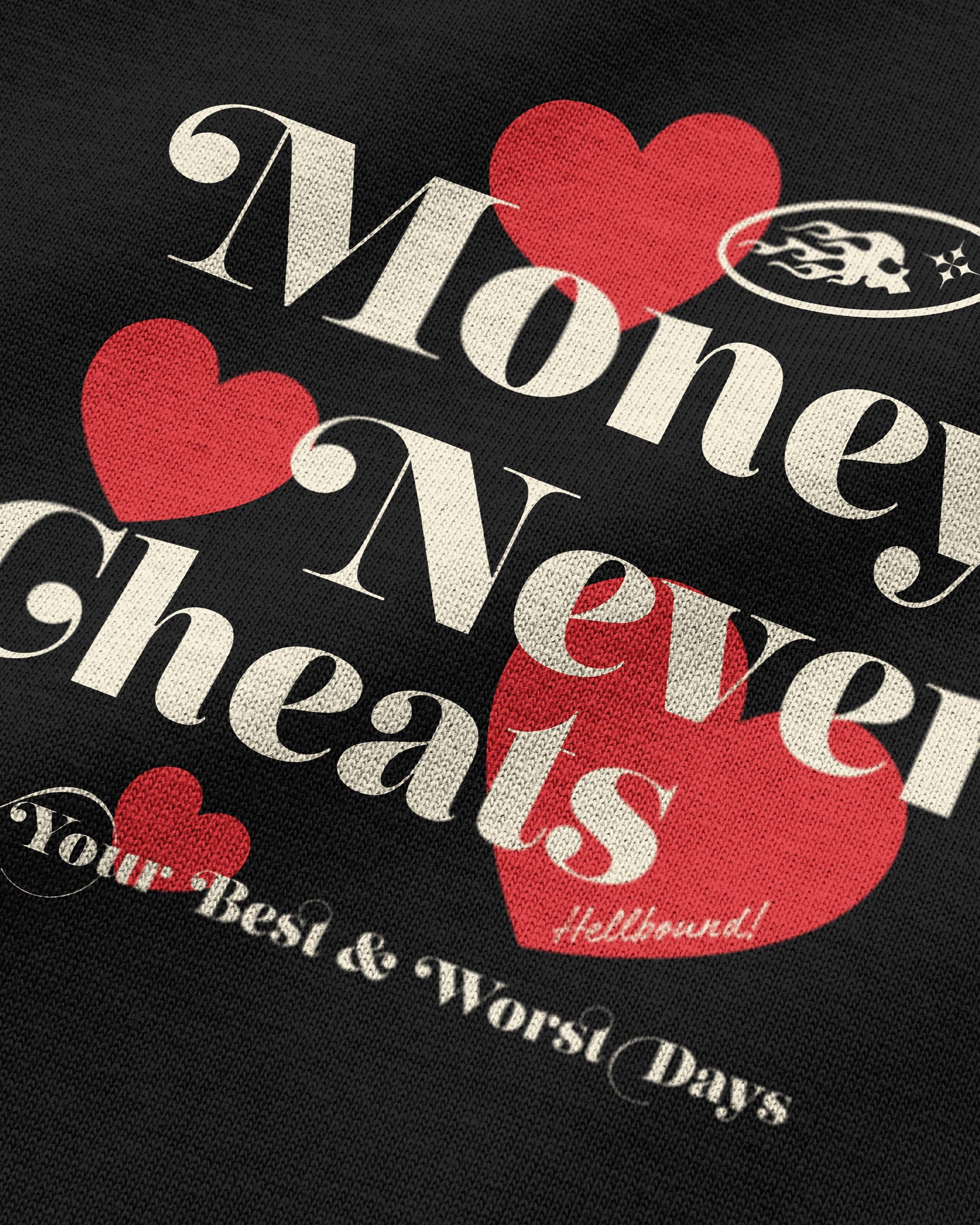 Money Never Cheats - Unisex Oversized T-shirt