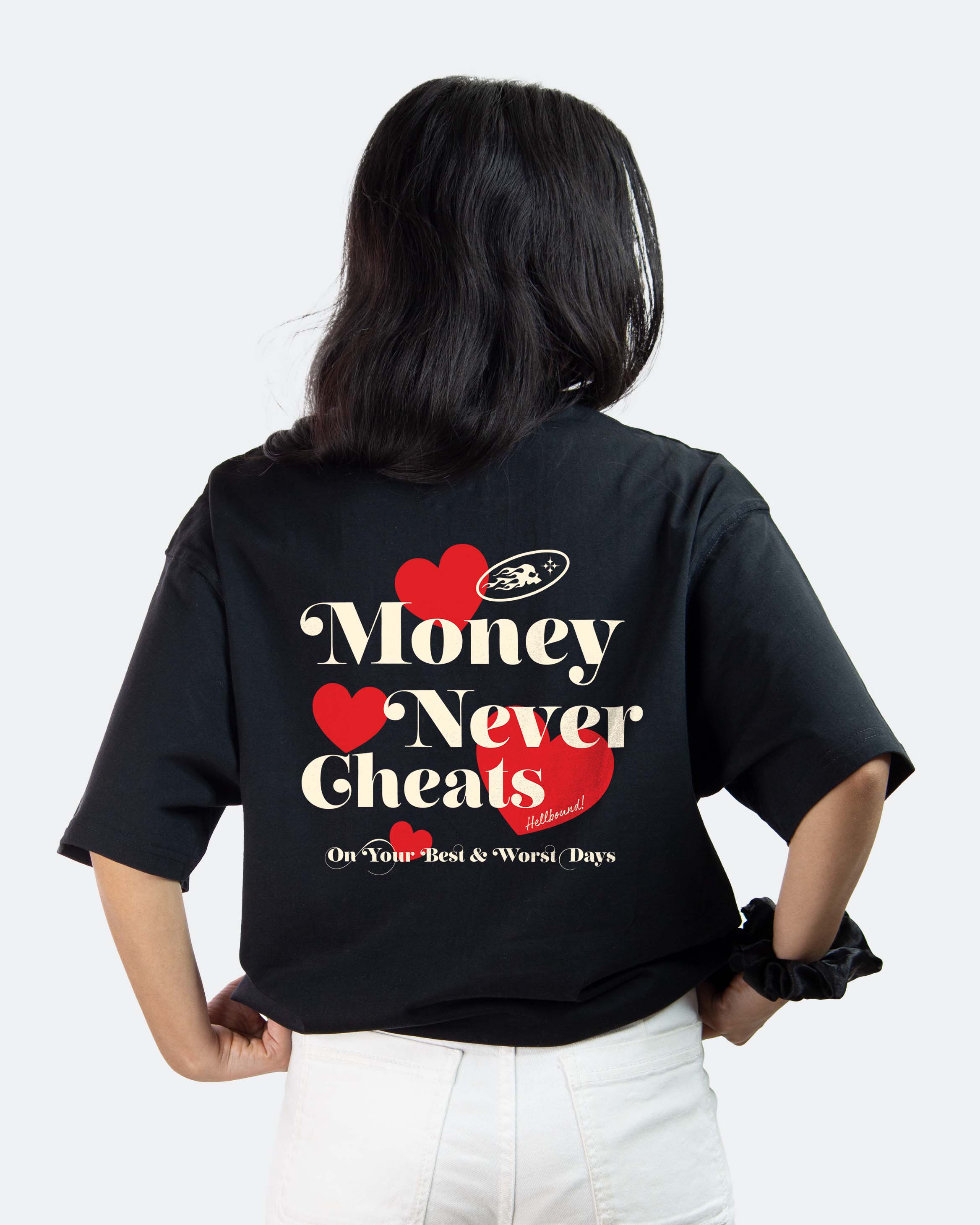 Money Never Cheats - Unisex Oversized T-shirt